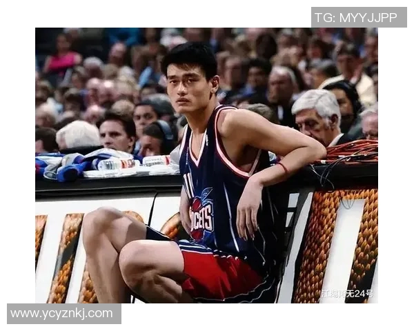 姚明膝盖伤病对其职业生涯的影响及复出后的表现分析