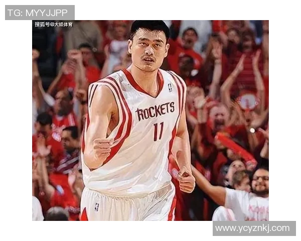 姚明早选引发热议球迷期待新星崛起与未来篮球发展新方向